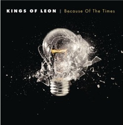 Kings of Leon Because of the Times Kings of Leon Because of the Times